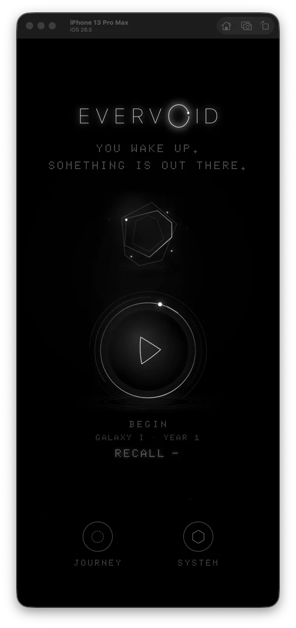 Evervoid home screen with an illuminated passage and the words You wake up. Something is out there
